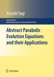 Cover von Abstract Parabolic Evolution Equations and their Applications