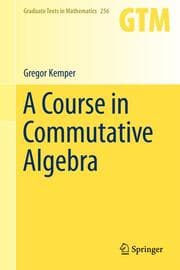 Cover von A Course in Commutative Algebra