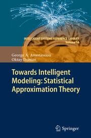 Cover von Towards Intelligent Modeling: Statistical Approximation Theory