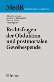 Cover von Rechtsfragen der Obduktion und postmortalen Gewebespende