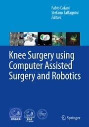 Cover von Knee Surgery using Computer Assisted Surgery and Robotics