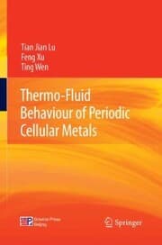 Cover von Thermo-Fluid Behaviour of Periodic Cellular Metals