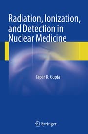 Cover von Radiation, Ionization, and Detection in Nuclear Medicine