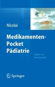 Cover von Medikamenten-Pocket Pädiatrie - Notfall- und Intensivmedizin