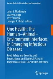 Cover von One Health: The Human-Animal-Environment Interfaces in Emerging Infectious Diseases