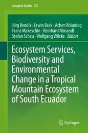 Cover von Ecosystem Services, Biodiversity and Environmental Change in a Tropical Mountain Ecosystem of South Ecuador