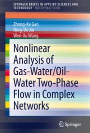 Cover von Nonlinear Analysis of Gas-Water/Oil-Water Two-Phase Flow in Complex Networks