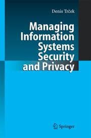 Cover von Managing Information Systems Security and Privacy