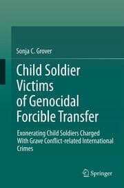 Cover von Child Soldier Victims of Genocidal Forcible Transfer