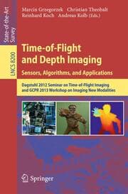 Cover von Time-of-Flight and Depth Imaging.Sensors, Algorithms and Applications