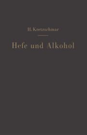 Cover von Hefe und Alkohol sowie andere Gärungsprodukte