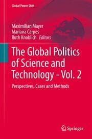 Cover von The Global Politics of Science and Technology: Vol.2