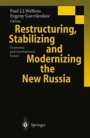 Cover von Restructuring, Stabilizing and Modernizing the New Russia