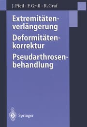 Cover von Extremitätenverlängerung, Deformitätenkorrektur, Pseudarthrosenbehandlung