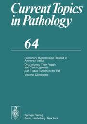 Cover von Pulmonary Hypertension Related to Aminorex Intake DNA Injuries, Their Repair, and Carcinogenesis Soft Tissue Tumors in the Rat Visceral Candidosis