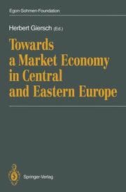 Cover von Towards a Market Economy in Central and Eastern Europe