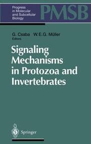 Cover von Signaling Mechanisms in Protozoa and Invertebrates
