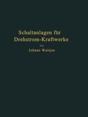 Cover von Entwurf und Bau von Schaltanlagen für Drehstrom-Kraftwerke