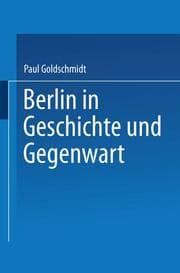 Cover von Berlin in Geschichte und Gegenwart