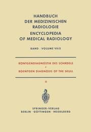 Cover von Röntgendiagnostik des Schädels II / Roentgen Diagnosis of the Skull II