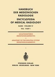 Cover von Skeletanatomie (Röntgendiagnostik) Teil 1 / Anatomy of the Skeletal System (Roentgen Diagnosis) Part 1