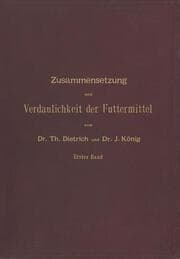 Cover von Zusammensetzung und Verdaulichkeit der Futtermittel.Nach vorhandenen Analysen und Untersuchungen zusammengestellt
