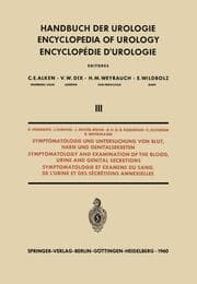 Cover von Symptomatologie und Untersuchung von Blut, Harn und Genitalsekreten / Symptomatology and Examination of the Blood, Urine and Genital Secretions