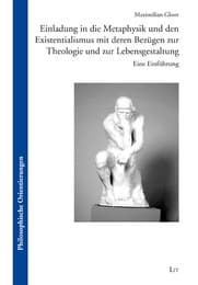 Cover von Einladung in die Metaphysik und den Existentialismus mit deren Bezügen zur Theologie und zur Lebensgestaltung