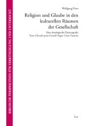 Cover von Religion und Glaube in den kulturellen Räumen der Gesellschaft