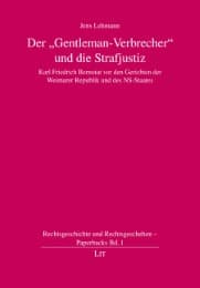 Cover von Der 'Gentleman-Verbrecher' und die Strafjustiz
