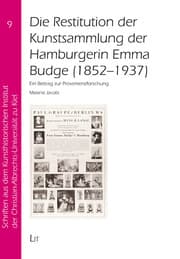 Cover von Die Restitution der Kunstsammlung der Hamburgerin Emma Budge (1852-1937)