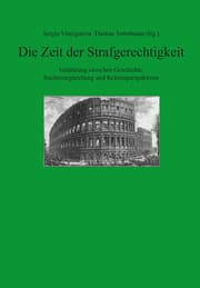 Cover von Die Zeit der Strafgerechtigkeit