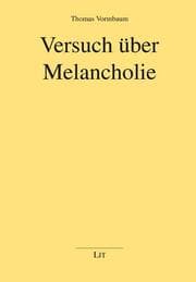 Cover von Versuch über Melancholie