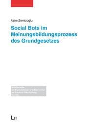 Cover von Social Bots im Meinungsbildungsprozess des Grundgesetzes