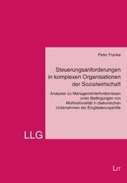 Cover von Steuerungsanforderungen in komplexen Organisationen der Sozialwirtschaft