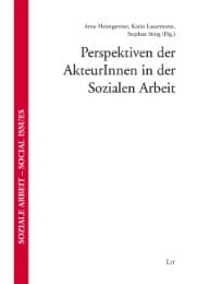 Cover von Perspektiven der AkteurInnen in der Sozialen Arbeit
