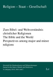Cover von Zum Bibel- und Weltverständnis christlicher Religionen. The Bible and the World. Perspectives among major and minor religions