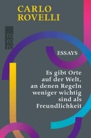 Cover von Es gibt Orte auf der Welt, an denen Regeln weniger wichtig sind als Freundlichkeit
