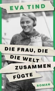 Cover von Die Frau, die die Welt zusammenfügte