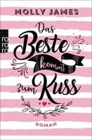Cover von Das Beste kommt zum Kuss