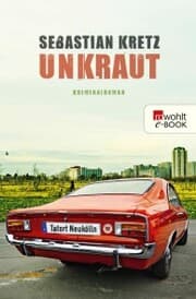 Cover von Unkraut: Tatort Neukölln