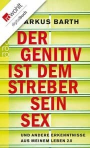 Cover von Der Genitiv ist dem Streber sein Sex