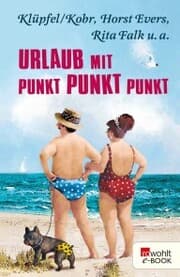 Cover von Urlaub mit Punkt Punkt Punkt