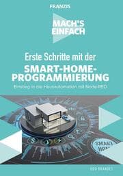 Cover von Mach's einfach: Erste Schritte mit Smart-Home-Programmierung