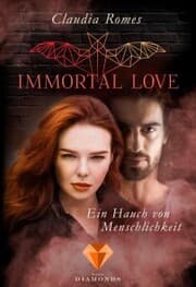 Cover von Immortal Love. Ein Hauch von Menschlichkeit