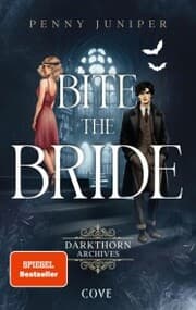 Cover von Bite the Bride (Darkthorn Archives 1)