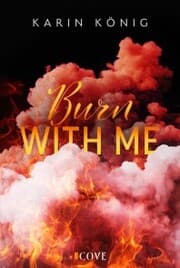 Cover von Burn With Me