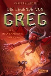 Cover von Die Legende von Greg 2: Das mega-gigantische Superchaos