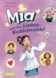 Cover von Mia 4: Mia und das Liebeskuddelmuddel