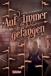 Cover von Auf immer gefangen (Königreich der Wälder 2)